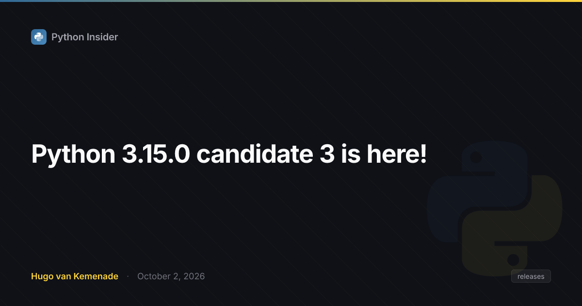 Python Insider blog header announcing the release of Python 3.15.0 release candidate 3